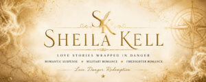 Sheila Kell. Love stories wrapped in danger.
